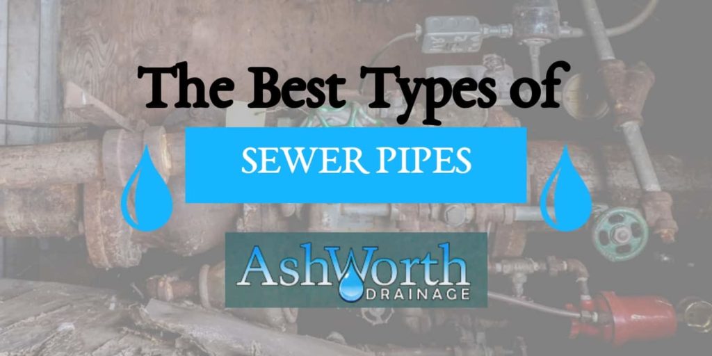 types of sewer pipes Ashworth article image header